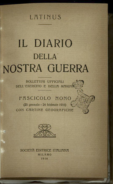 Il diario della nostra guerra : bollettini ufficiali dell'esercito e della marina